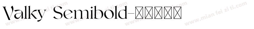 Valky Semibold字体转换